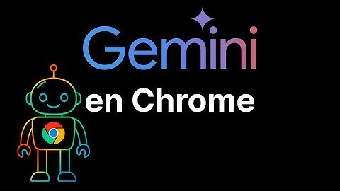 Gemini en Chrome: Asistencia de IA directamente en tu navegador