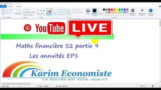 Maths financière S2 partie 9 les annuités EP1