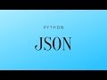 How to Convert JSON Data Into a Python Object