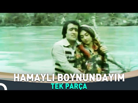 Hamaylı Boynundayım | Sami Hazinses Eski Türk Filmi