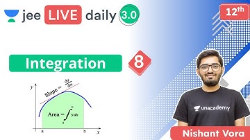 JEE: Integration L8 | Unacademy JEE | JEE Maths | Nishant Vora