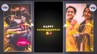 Raksha Bandhan Special Status Video Editing In Vn App | Happy Raksha Bandhan Video Editing screenshot 2