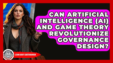 Can Artificial Intelligence (AI) And Game Theory Revolutionize Governance Design?