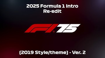 F1 2025 Intro but I made it better (2019 Style)