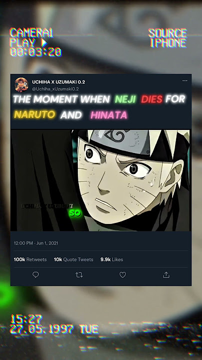 THE MOMENT WHEN NEJI DIES FOR NARUTO AND HINATA 🥺