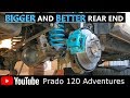 Prado 120 Adventures Ep:10 Bigger and Better Rear End (1/3)