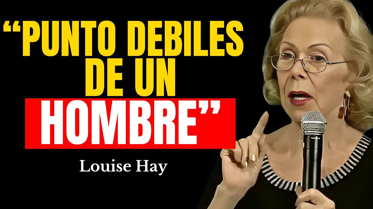 El Secreto que el 99% de las Mujeres Ignoran, pero que Vuelven Locos a los Hombres | Louise Hay