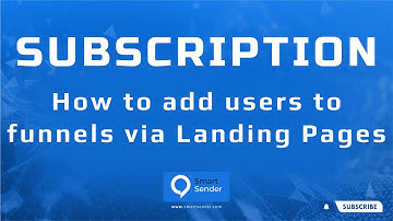 Mastering User Subscription: How to Add Users to Funnels via Landing Pages