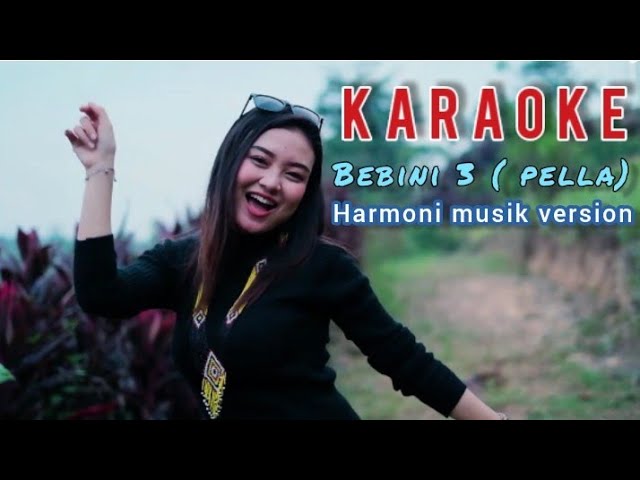 Karaoke -BEBINI TIGA (Harmoni Musik Version) || Musik By Risky Hard class=