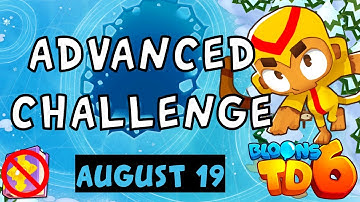 Bloons TD 6 Advanced Challenge | You Can