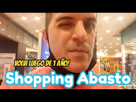 Como esta el SHOPPING ABASTO en pandemia. Volvi despues de 1 año.