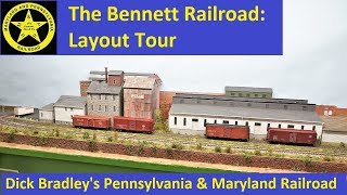 Layout Tour: Dick Bradley's Pennsylvania & Maryland
