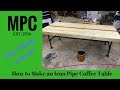 How to Make an Iron Pipe Coffee Table How to Make an Iron Pipe Coffee Table