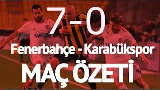 ⏺FENERBAHÇE 7-0 KARABÜKSPOR MAÇ ÖZETİ HD 14.05.2018✔