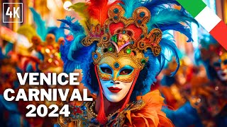 Venice Carnival 2024 First Look - Carnival Venezia 2024 - 4K HDR