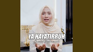 Download Lagu YA HAYATIRRUH Download Lagu YA HAYATIRRUH
