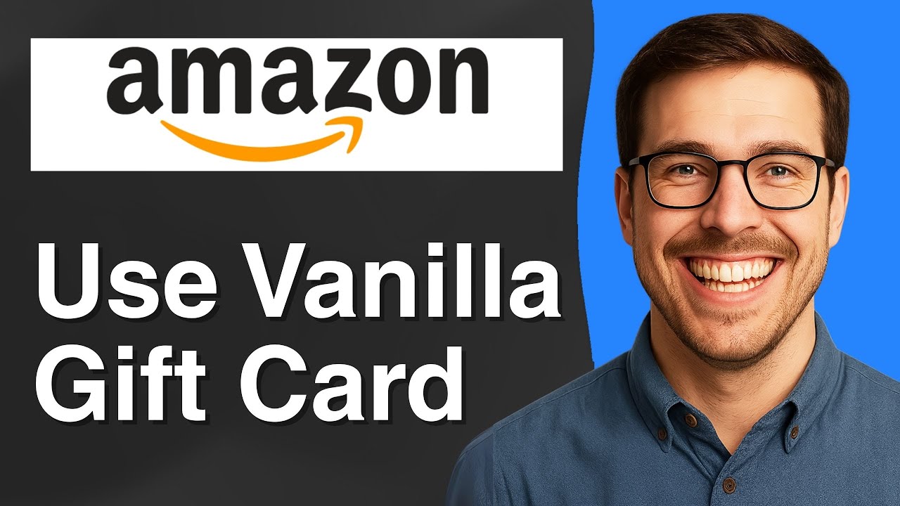 How to use vanilla gift card on Amazon [2025 Easy Guide]