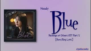 Hoody (후디) - Blue (Revenge of Others OST Part 2) [Color_Coded_Rom|Eng Lyrics]