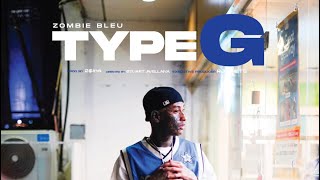 Type G - ZOMBIE BLEU Prod by: [2$ins]