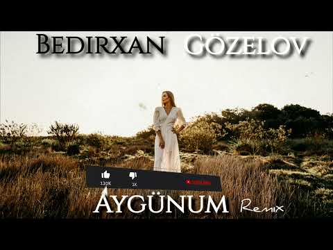 Bedirxan Gozelov AYGUNUM TOY MAHNILARI 2021