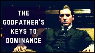 The Godfather's Keys to Dominance and Command