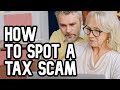 How to Spot a Tax Scam and IRS Enforcement Impersonators