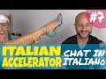 Italian Accelerator - Episode 7 | Italian Learning Listening Practice