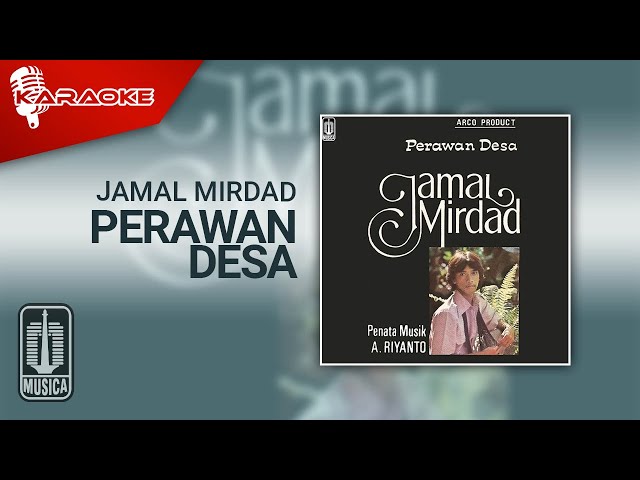 Jamal Mirdad - Perawan Desa (Official Karaoke Video) class=