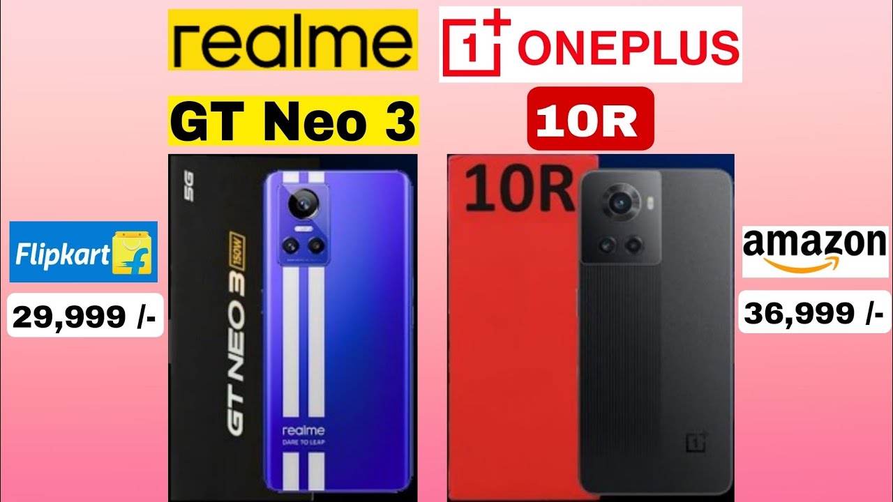 Realme gt neo 3 vs