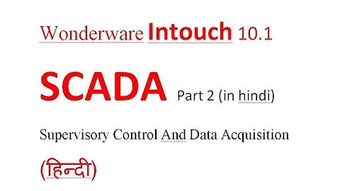Wonderware Intouch SCADA Part 2 - Create a New window and Location Property