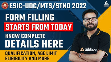 ESIC UDC MTS STENO 2022 | Form Filling Starts Today | Know Complete Details Here | Saurav Singh Sir