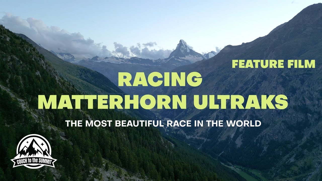 RACING MATTERHORN ULTRAKS: The Most Beautiful Race in the World | Feature Film