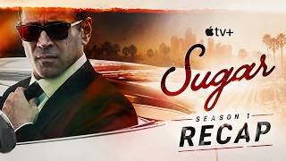 Sugar Season 1 Recap  Everything You Need To Remember Before Season 2