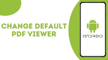 How to Change Default PDF Viewer in Android ?