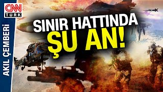 Irak Ve Suriyedeki Terör Hedeflerine Operasyonlar Sürüyor Sınır Hattında Şu An Ne Oluyor?