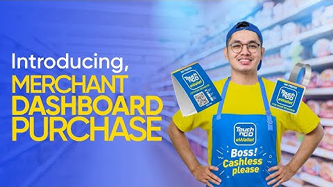 Introducing, Merchant Dashboard Merchant