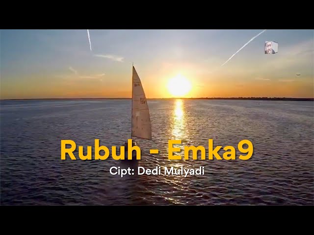 (Video Lirik) Rubuh - Emka9 class=