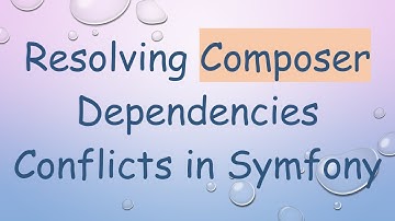Resolving Composer Dependencies Conflicts in Symfony