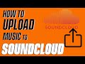 How To Upload Music To Soundcloud