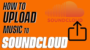 How To Upload Music To Soundcloud