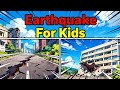 Earthquake For Kids, Natural Disasters Explained, Earth Science