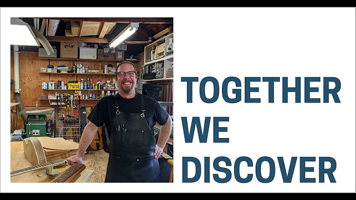 Together We Discover - Guitar Building with Aaron ...