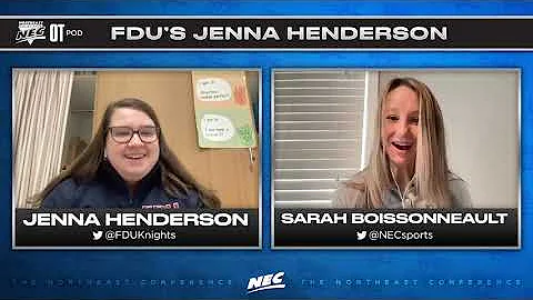 NEC Overtime! Podcast - FDU's Jenna Henderson