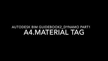 [Autodesk BIM Guidebook2 Dynamo] A4 Material Tag 따라하기