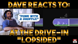 Dave&#39;s Reaction: At The Drive-In — Lopsided
