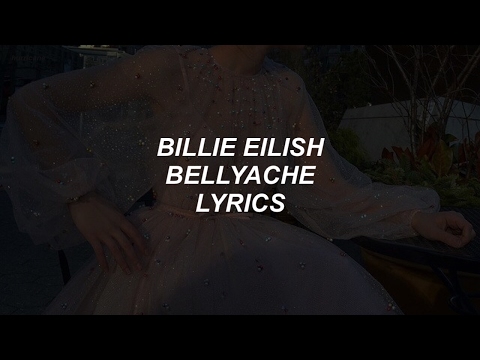 bellyache // billie eilish lyrics