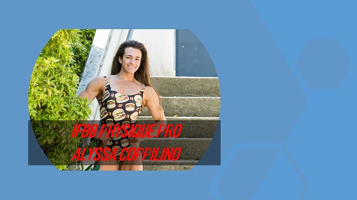 My Interview With IFBB Physique Pro Alyssa Coppolino