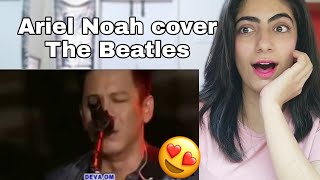 Ariel Feat. Giring cover The Beatles - Across The Universe live reaction