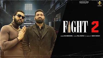 KS Makhan | Official Video | Fight 2 | Ft Mavi Singh | Hayer Records | New Punjabi Song 2024