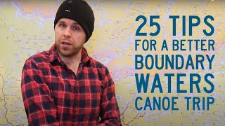 25 Tips for a Better Boundary Waters Canoe Trip
